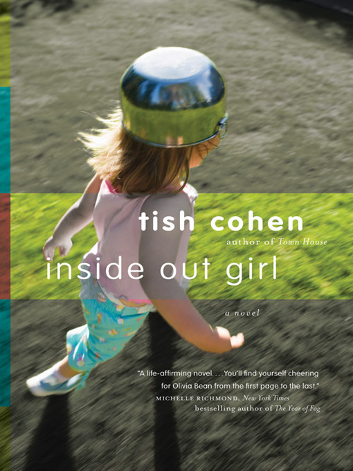 Title details for Inside Out Girl by Tish Cohen - Wait list